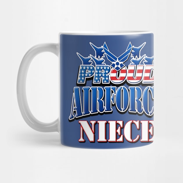 Proud Air Force Niece USA Military Patriotic Gift by Just Another Shirt